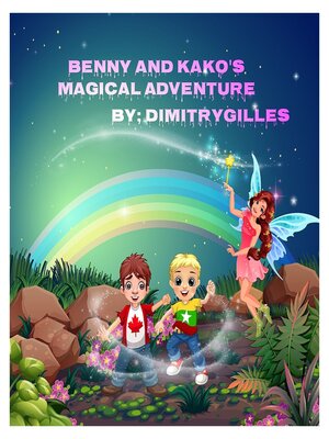 cover image of Benny and Kako's Magical Adventure
